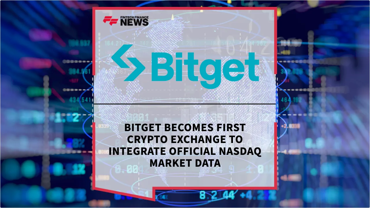 Press Release: Bitget Becomes First Crypto Exchange to Integrate Official Nasdaq Market Data | Featured Image by FF News