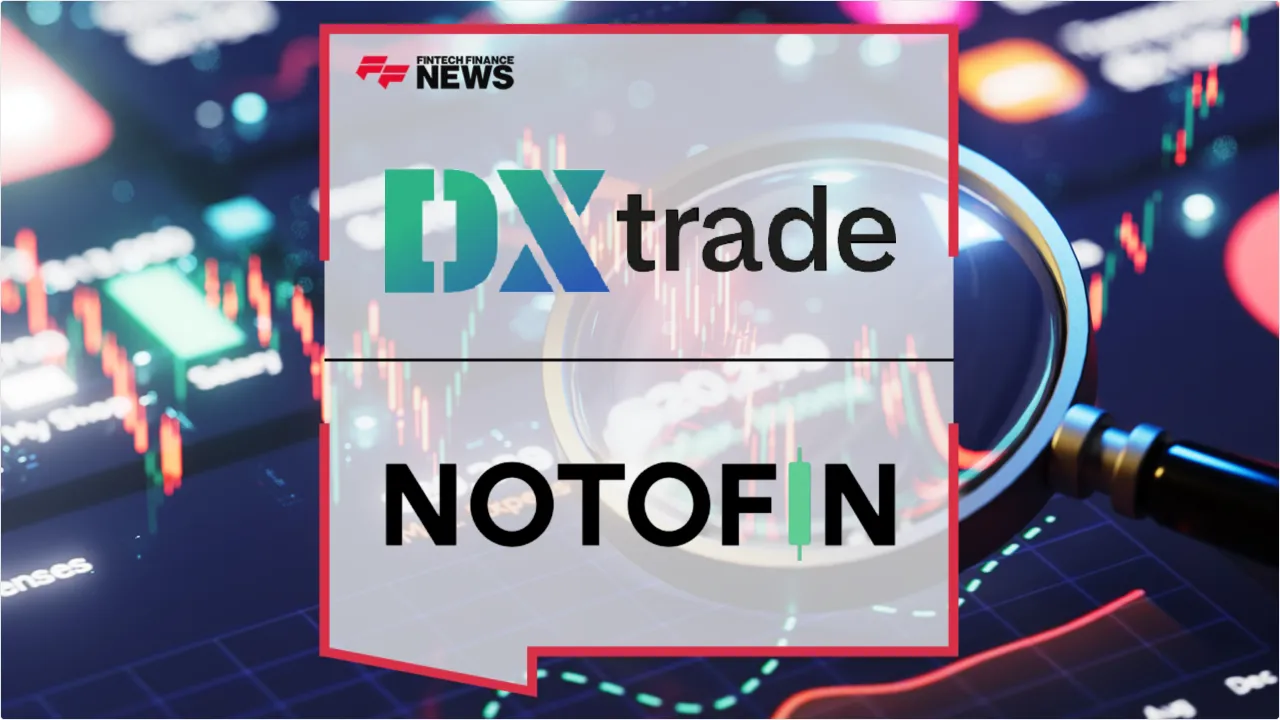 Press Release: DXtrade Integrates Notofin to Deliver Advanced Behavioral Analytics for Traders | Featured Image by FF News