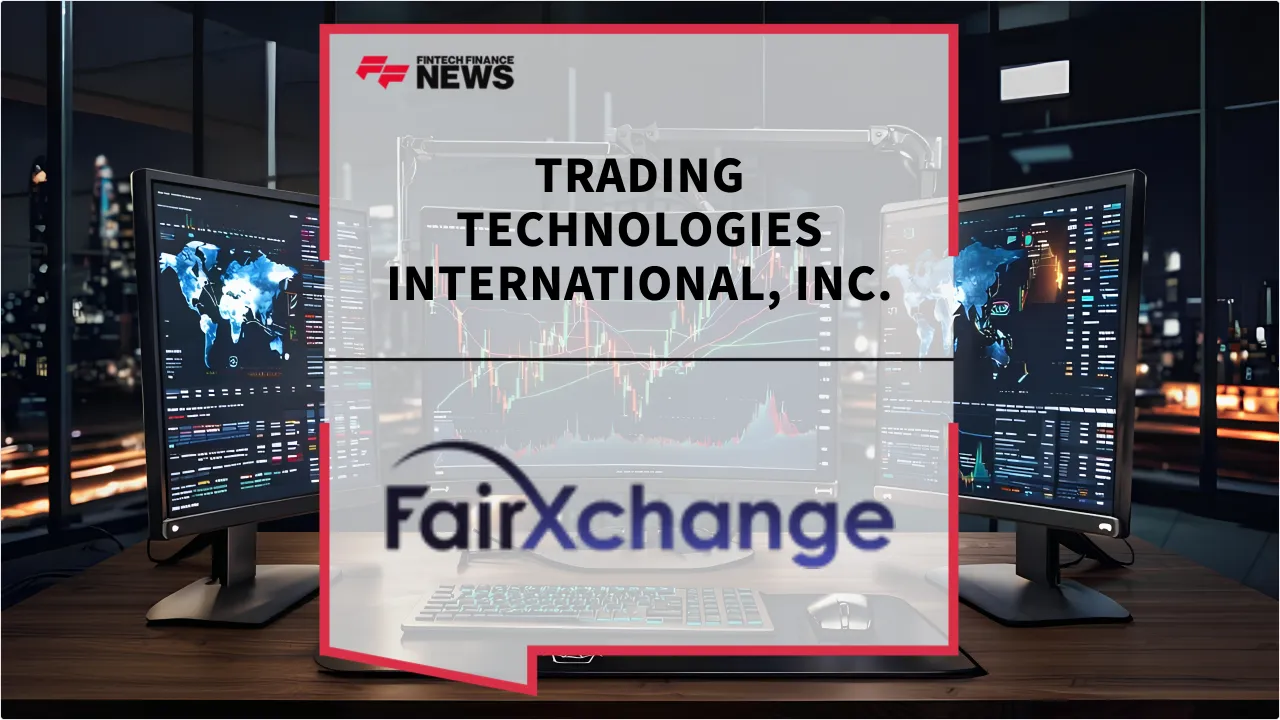 Press Release: Trading Technologies Boosts Institutional FX Analytics with FairXchange Integration | Featured Image by FF News