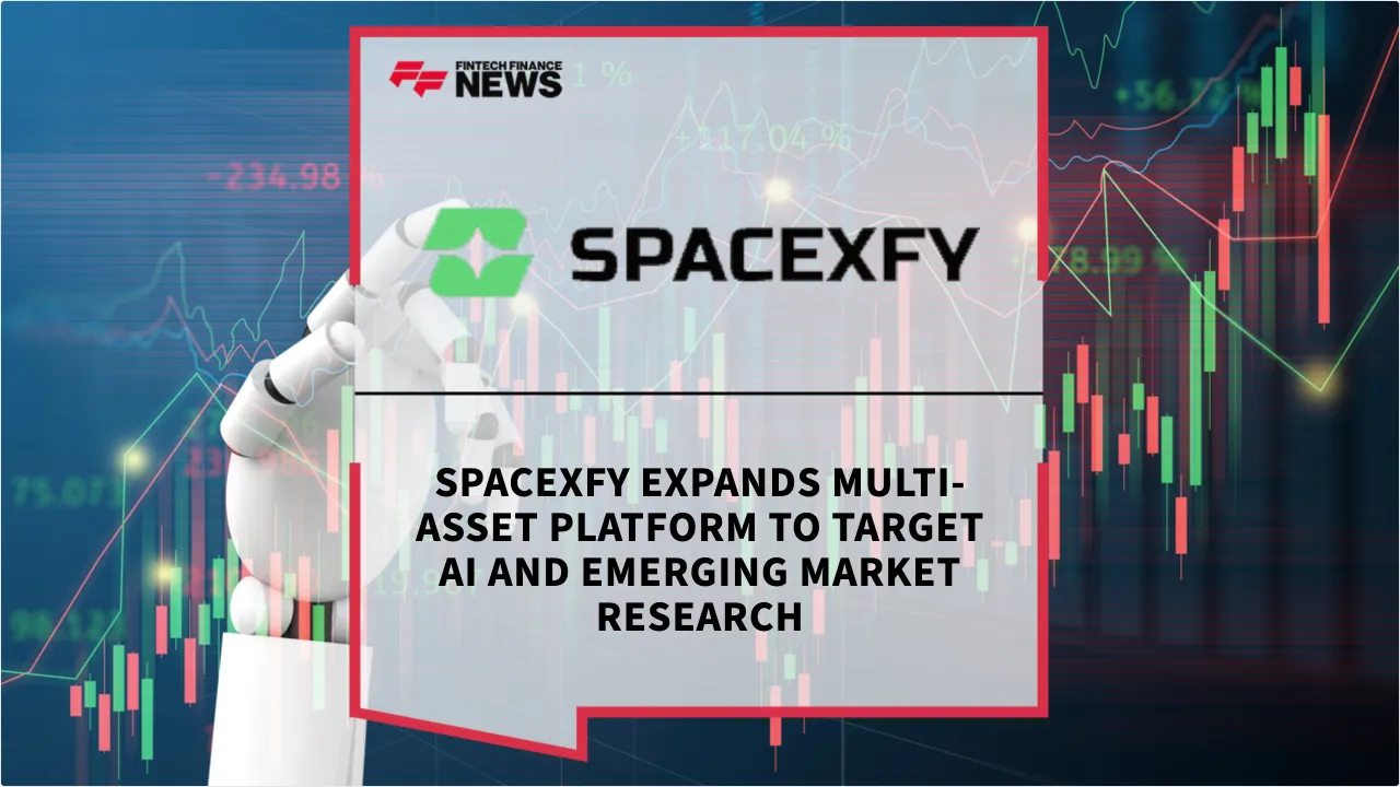 Press Release: Spacexfy Expands Multi-Asset Platform to Target AI and Emerging Market Research | Featured Image by FF News