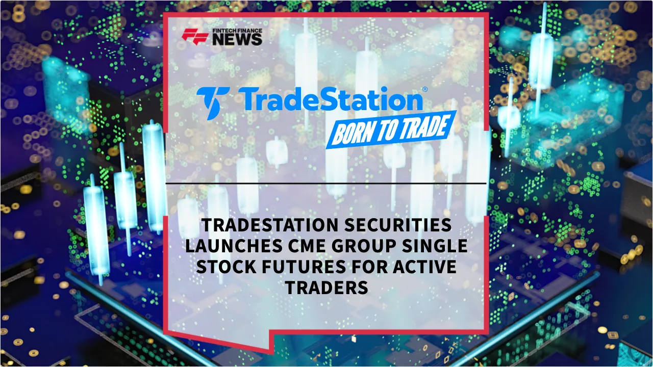 Press Release: TradeStation Securities Launches CME Group Single Stock Futures for Active Traders | Featured Image by FF News