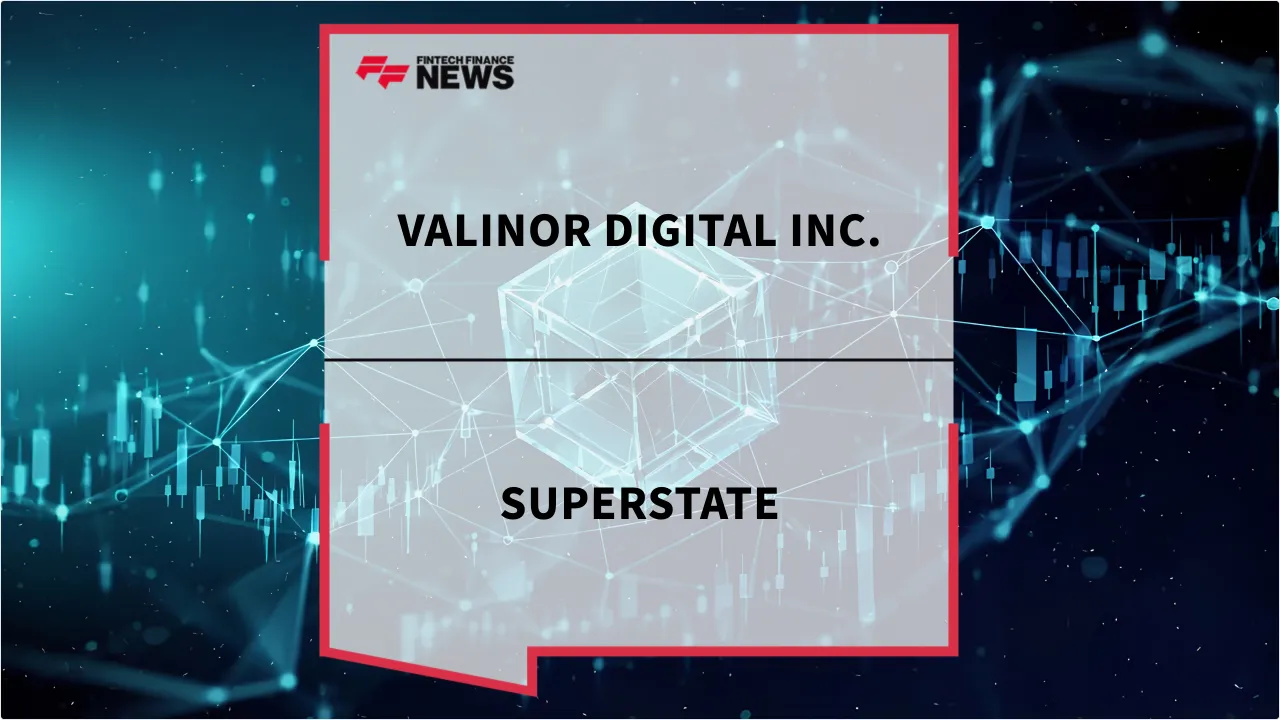 Press Release: Valinor Digital Debuts Tokenized Private Credit Fund VBDC via Superstate Infrastructure | Featured Image by FF News