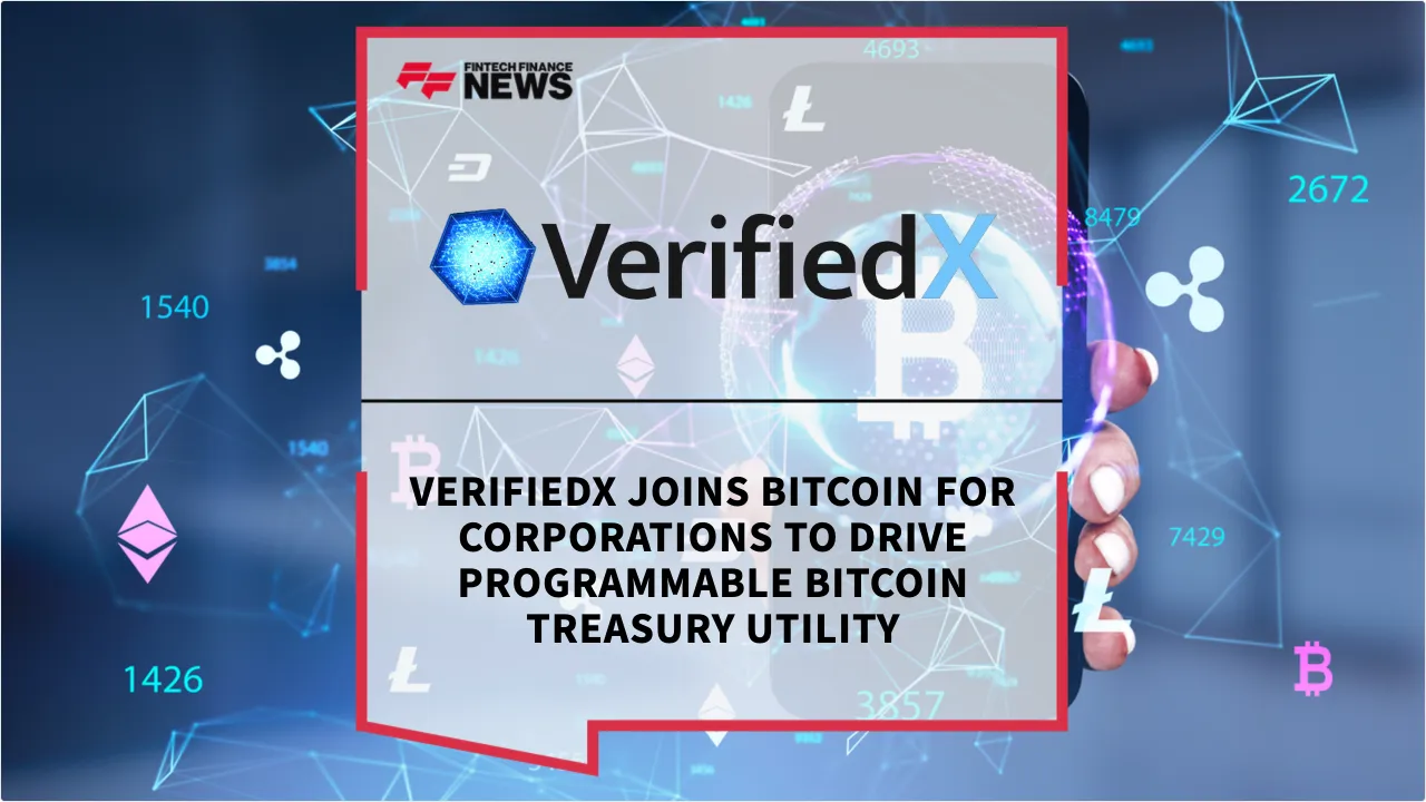 Press Release: VerifiedX Joins Bitcoin For Corporations to Drive Programmable Bitcoin Treasury Utility | Featured Image by FF News