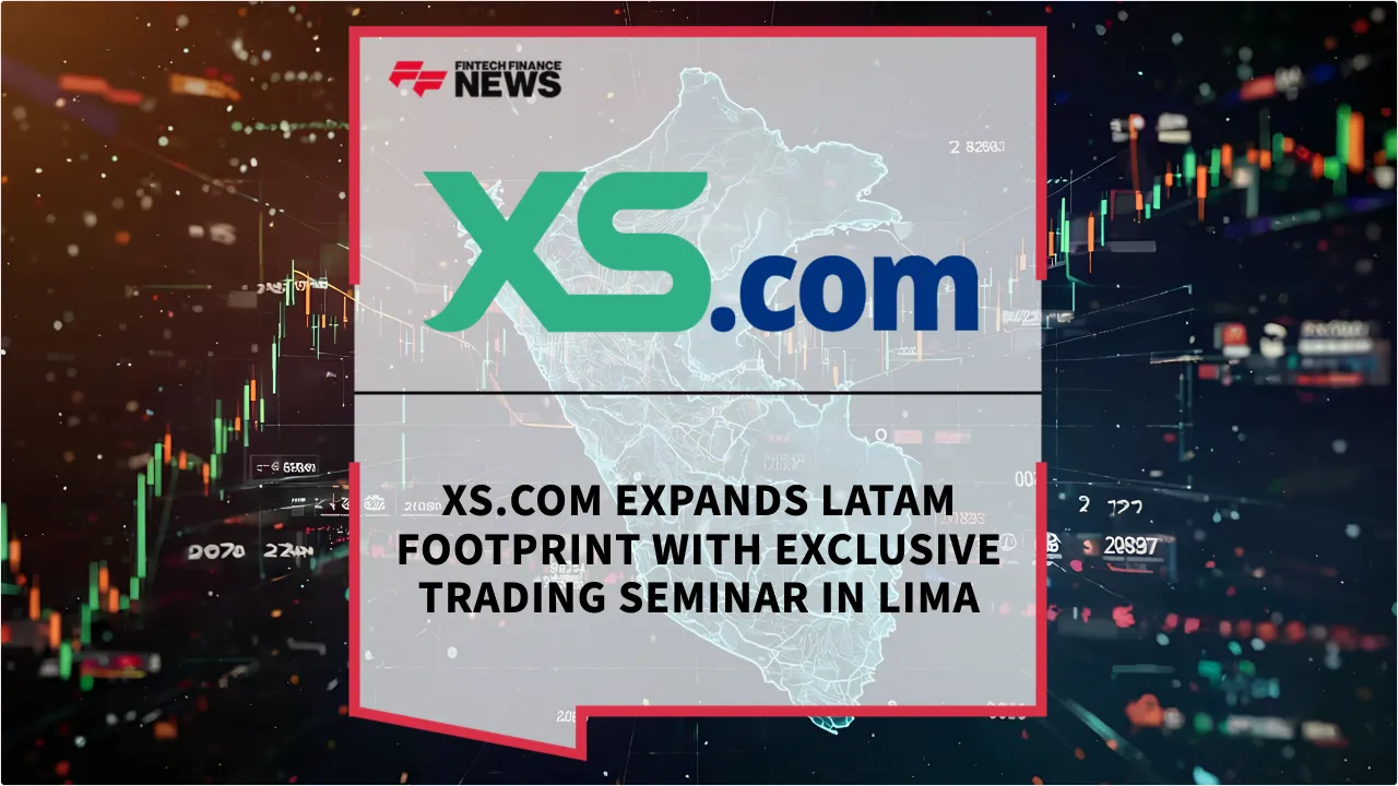Press Release: XS.com Expands LATAM Footprint with Exclusive Trading Seminar in Lima | Featured Image by FF News