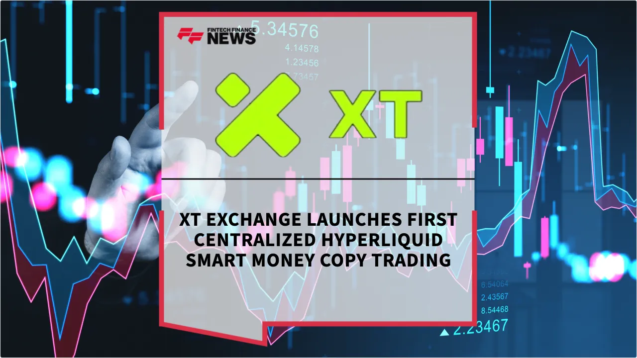 Press Release: XT Exchange Launches First Centralized Hyperliquid Smart Money Copy Trading | Featured Image by FF News