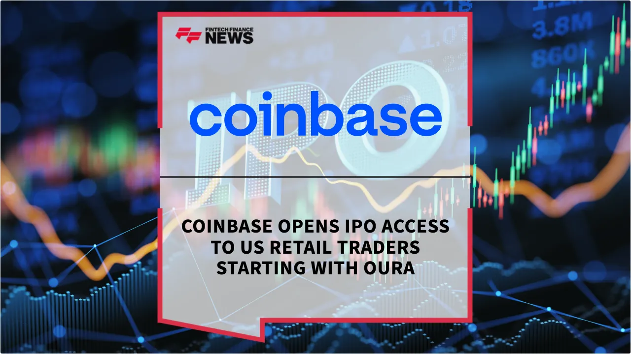 Press Release: Coinbase Opens IPO Access to US Retail Traders Starting with Oura | Featured Image by FF News