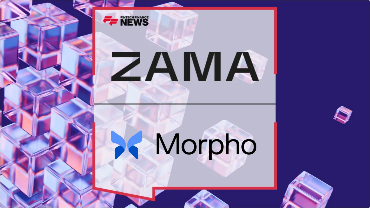 Press Release: Zama and Morpho Scale Confidential DeFi with 16 New Vaults and Swap Protocol | Featured Image by FF News
