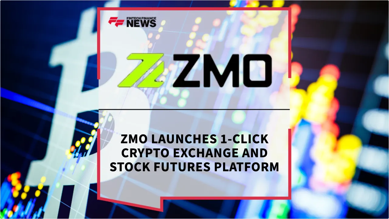 Press Release: ZMO Launches 1-Click Crypto Exchange and Stock Futures Platform | Featured Image by FF News