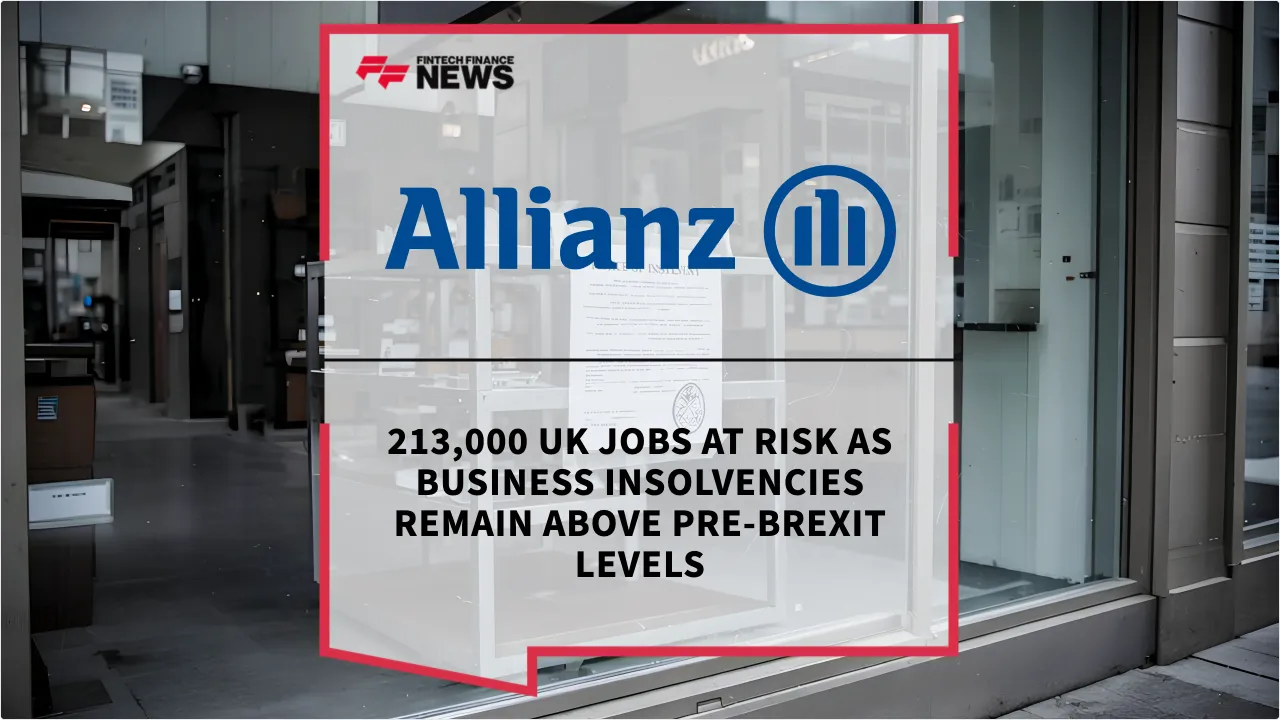 Press Release: 213,000 UK Jobs at Risk as Business Insolvencies Remain Above Pre-Brexit Levels | Featured Image by FF News