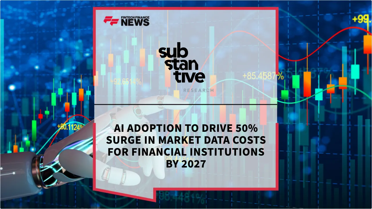 Press Release: AI Adoption to Drive 50% Surge in Market Data Costs for Financial Institutions by 2027 | Featured Image by FF News