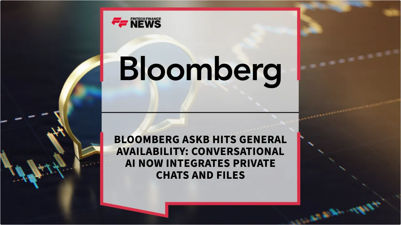 Press Release: Bloomberg ASKB Hits General Availability: Conversational AI Now Integrates Private Chats and Files | Featured Image by FF News