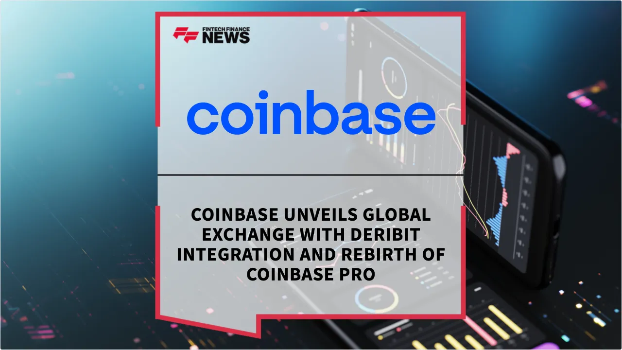 Press Release: Coinbase Unveils Global Exchange with Deribit Integration and Rebirth of Coinbase Pro | Featured Image by FF News