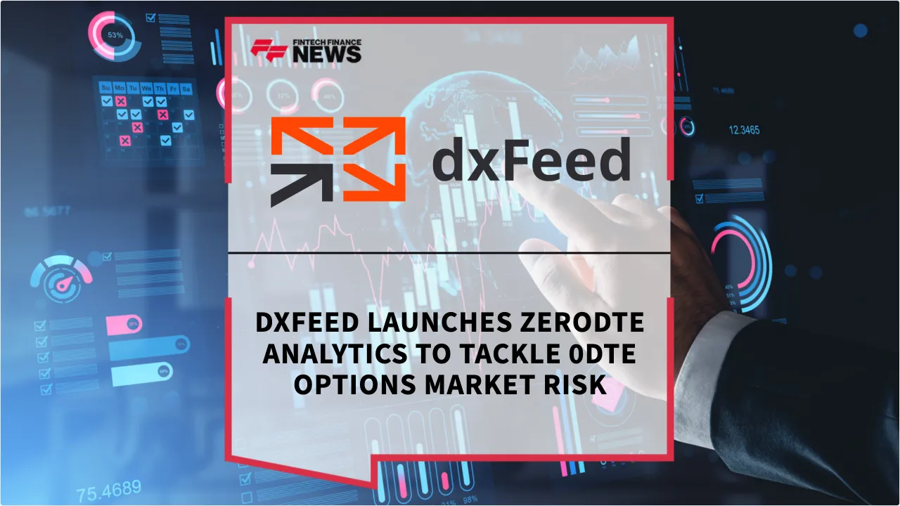 Press Release: dxFeed Launches ZeroDTE Analytics to Tackle 0DTE Options Market Risk | Featured Image by FF News