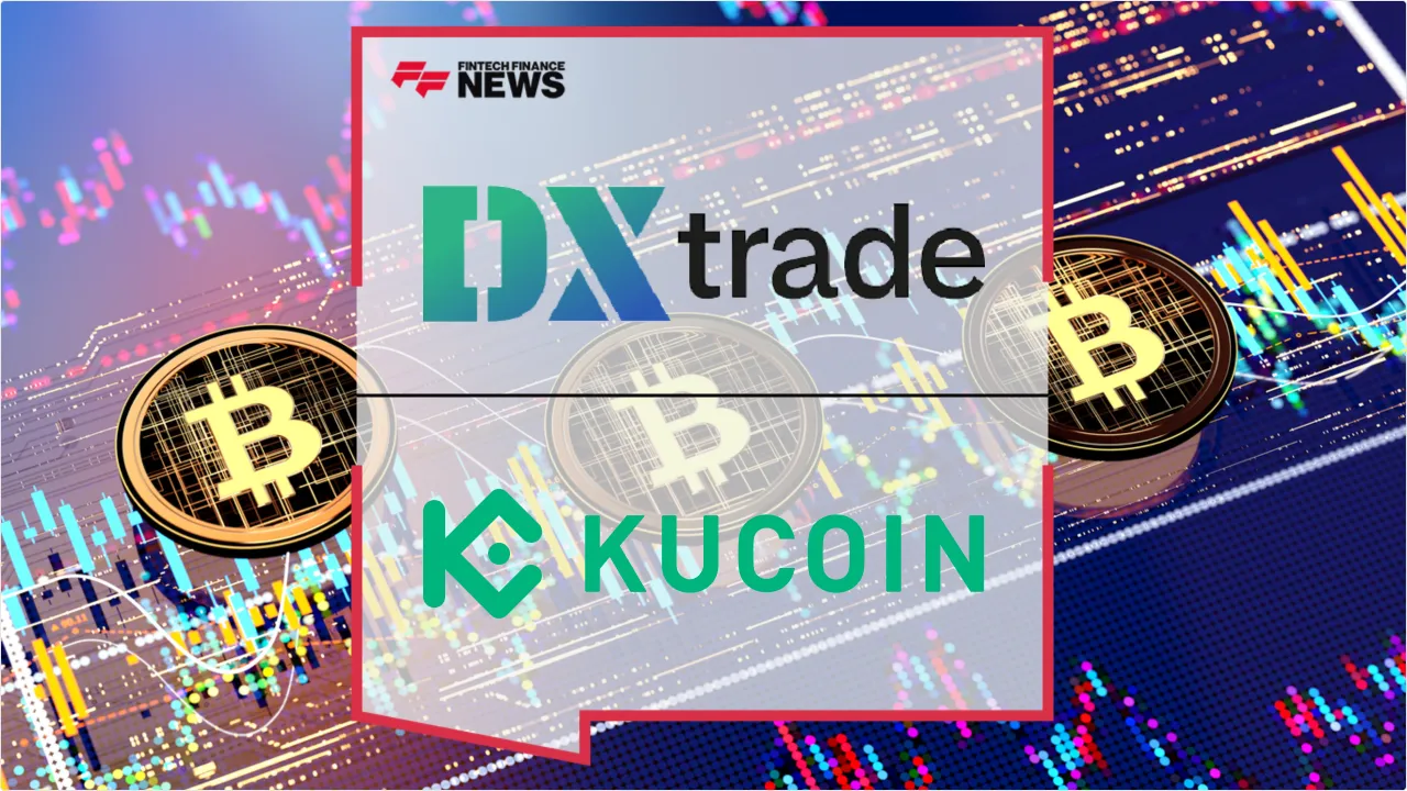 Press Release: DXtrade Integrates KuCoin Liquidity to Empower Crypto Brokers with Deep Market Access | Featured Image by FF News