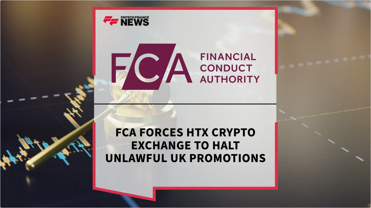 Press Release: FCA Forces HTX Crypto Exchange to Halt Unlawful UK Promotions | Featured Image by FF News