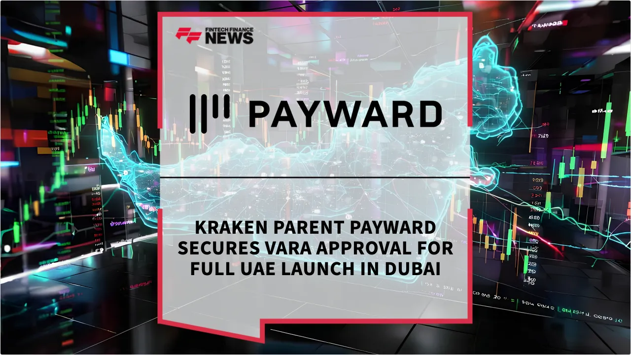Press Release: Kraken Parent Payward Secures VARA Approval for Full UAE Launch in Dubai | Featured Image by FF News