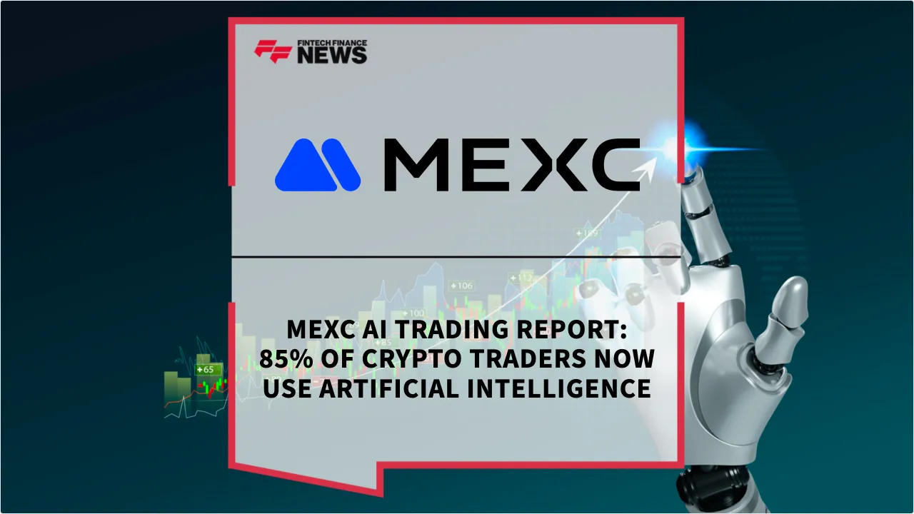 Press Release: MEXC AI Trading Report: 85% of Crypto Traders Now Use Artificial Intelligence | Featured Image by FF News