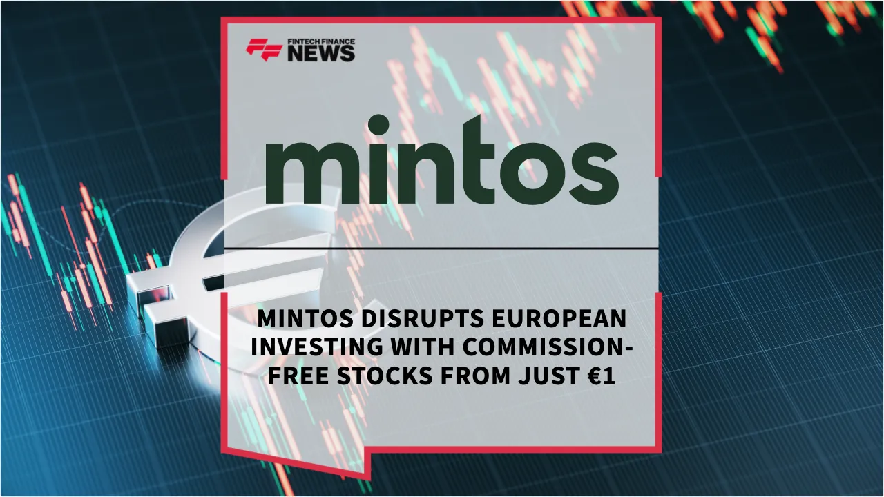 Press Release: Mintos Disrupts European Investing with Commission-Free Stocks from Just €1 | Featured Image by FF News
