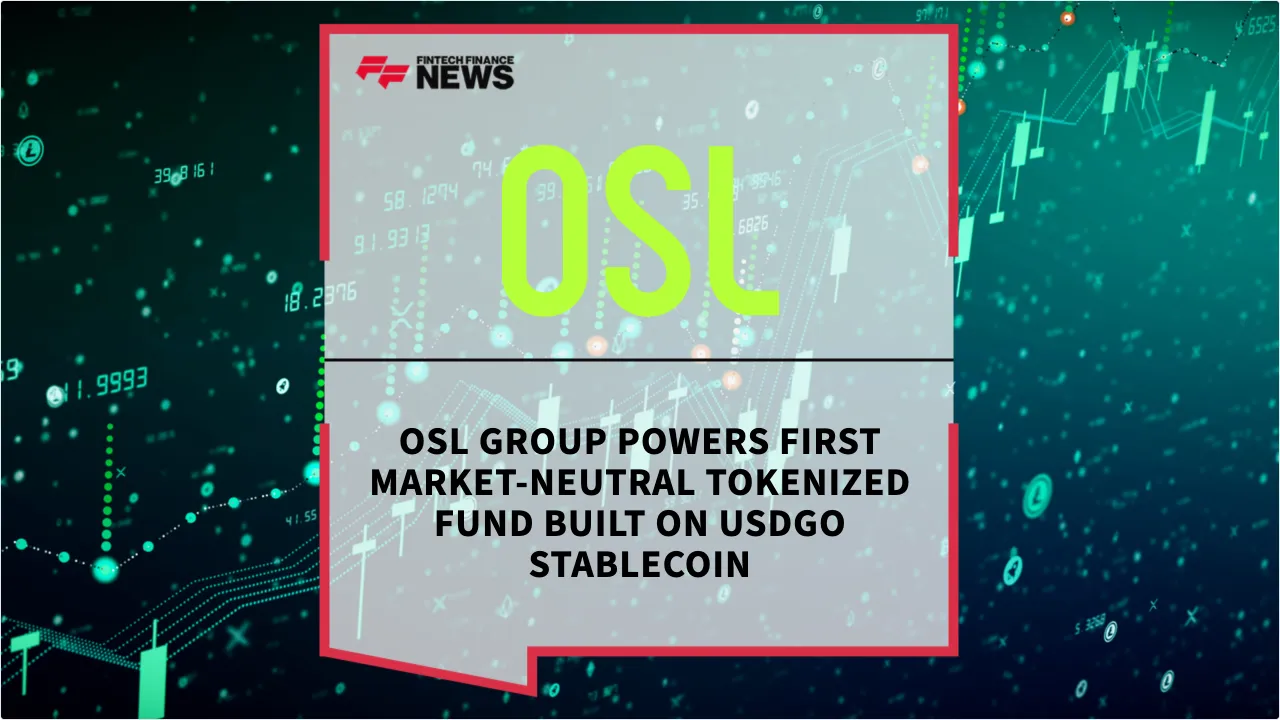 Press Release: OSL Group Powers First Market-Neutral Tokenized Fund Built on USDGO Stablecoin | Featured Image by FF News