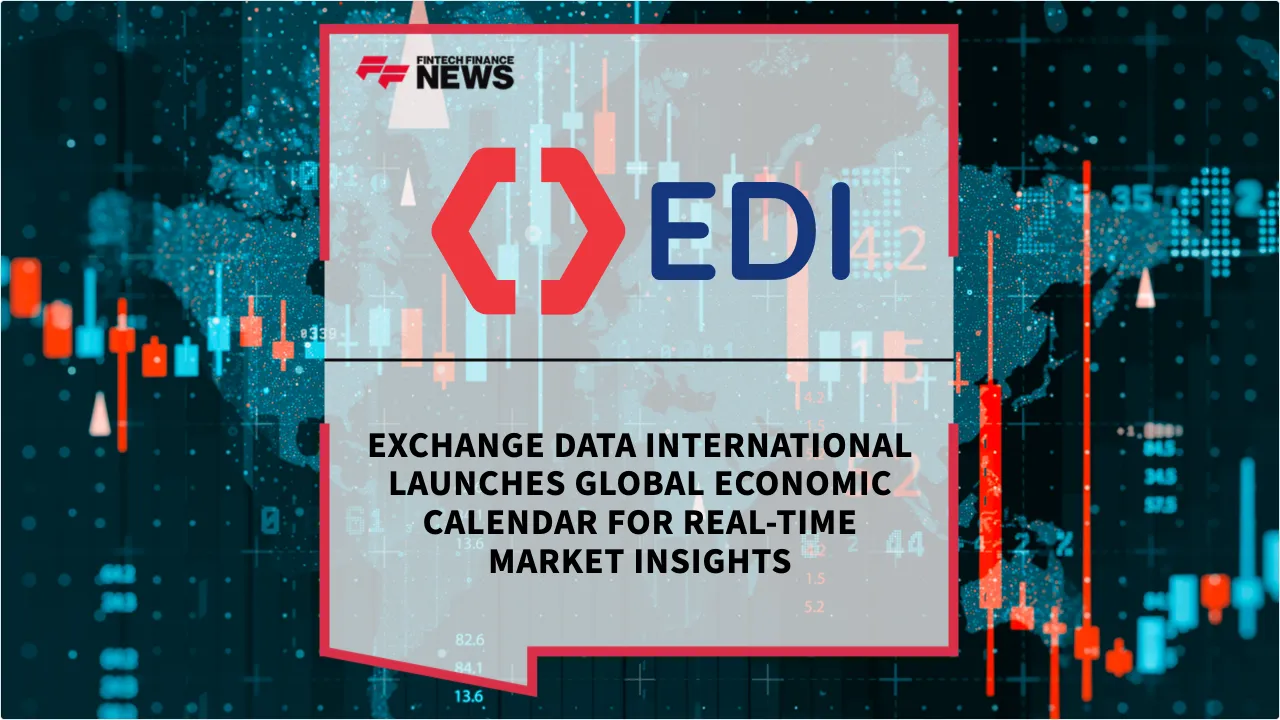 Press Release: Exchange Data International Launches Global Economic Calendar for Real-Time Market Insights | Featured Image by FF News