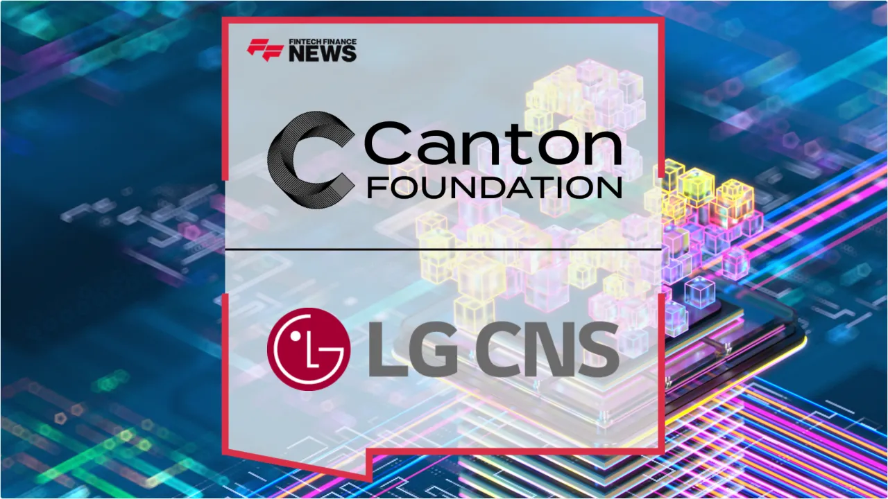 Press Release: Canton Foundation and LG CNS Partner to Drive Institutional Blockchain Adoption in Korea | Featured Image by FF News