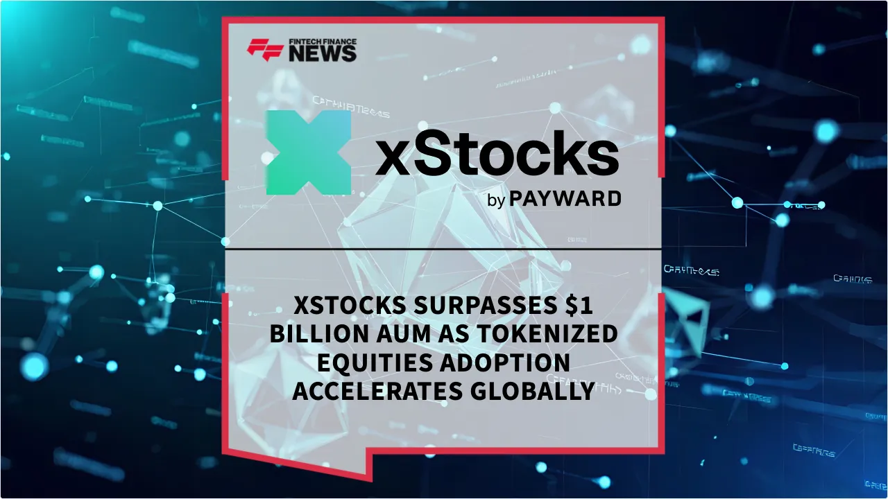 Press Release: xStocks Surpasses $1 Billion AUM as Tokenized Equities Adoption Accelerates Globally | Featured Image by FF News
